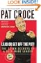 Lead or Get Off the Pot!: The Seven Secrets of a Self-Made Leader