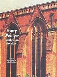 Henry Woodyer : gentleman architect