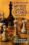 My Best Games of Chess 1905-1954 (0486248070) by S.G. Tartakower
