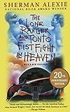 The Lone Ranger and Tonto Fistfight in Heaven (20th Anniversary Edition)
