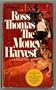 The Money Harvest