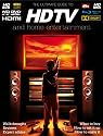 The Ultimate Guide to HDTV and Home Entertainment