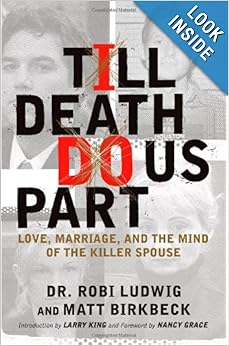 'Till Death Do Us Part: Love, Marriage, and the