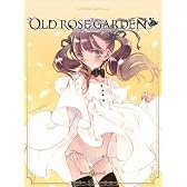ロンド・リーフレット　オリジナルサウンドトラック "OldRoseGarden"