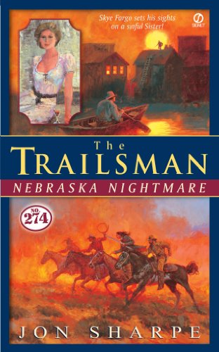 Trailsman #274: Nebraska Nightmare