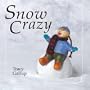 Snow Crazy (Crazy Little)