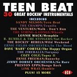 Teen Beat: 30 Great Rockin' Instrumentals