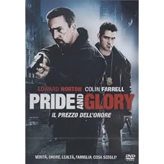 Pride And Glory - Il Prezzo Dell'Onore