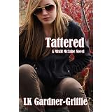 Tattered (Misfit McCabe) ~ LK Gardner-Griffie