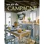 Un air de campagne : Maisons de charme en France de Gl�nat