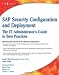 SAP Security Configuration and Deployment: The IT Administrator's Guide to Best Practices
