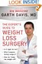 The Expert's Guide to Weight-Loss Surgery: Is it right for me? What happens during surgery? How do I keep the weight off?