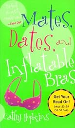 Mates, Dates, and Inflatable Bras