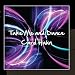 Take Me and Dance