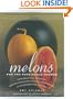 Melons for the Passionate Grower