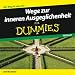 Wege Zur Inneren Ausgeglichenheit Fur Dummies (Für Dummies)