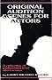 Original Audition Scenes for Actors: A Collection of Professional-Level Short Scenes