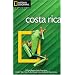 National Geographic Traveler: Costa Rica, 3rd Edition