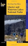 Best Easy Day Hikes Glacier and Waterton Lakes National Parks, 2nd (Best Easy Day Hikes Series)