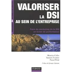 Valoriser la DSI au sein de l'entreprise : Faire du marketing de la DSI un levier de performance