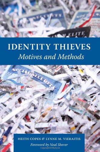 Identity Thieves: Motives and Methods