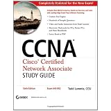 CCNA: Cisco Certified Network Associate Study Guide: Exam 640-802 ~ Todd Lammle