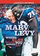 Marv Levy: Where Else Would You Rather Be?