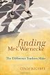 Finding Mrs. Warnecke: The Difference Teachers Make