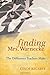 Finding Mrs. Warnecke: The Difference Teachers Make