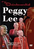 Peggy Lee - the Quintessential Peggy Lee [DVD]