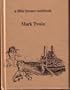 Scenes from Mark Twain: Tom Sawyer/Huckleberry Finn (A Little Brown Notebook)