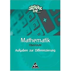 Stark in Mathematik: Stark in . . . Mathematik : Oberstufe, Aufgaben zur Differenzierung (Taschenbuch)