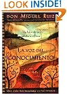 La voz del conocimiento: Una guia practica para la paz interior (Spanish Edition)