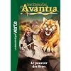 Les l�gendes d'Avantia 03 - Le pouvoir des b�tes