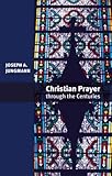 Christian Prayer through the centuries