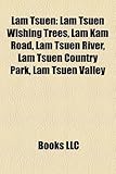 Lam Tsuen: Lam Tsuen Wishing Trees, Lam Kam Road, Lam Tsuen River, Lam Tsuen Country Park, Lam Tsuen Valley-
