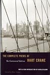 The Complete Poems of Hart Crane (Centennial Edition)