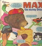 Max, the nosey bear (A Golden fragrance book)