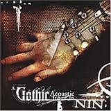 A Gothic Acoustic Tribute to NIN