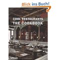 Cool Restaurants: The Cookbook (Cool Restaurants) (Cool Restaurants) (Cool Restaurants)