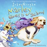 Marley Goes to School