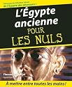 L'Egypte ancienne pour les Nuls