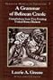 A Grammar of Belizean Creole (Berkeley Models of Grammars)