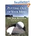 Putting Out Of Your Mind