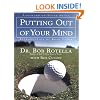 Putting Out of Your Mind