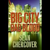 Big City, Bad Blood | [Sean Chercover]