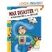 Max Disaster #1: Alien Eraser to the Rescue