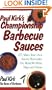 Paul Kirk's Championship Barbecue Sauces: 175 Make-Your-Own Sauces, Marinades, Dry Rubs, Wet Rubs, Mops, and Salsas (Non)