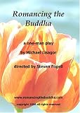 Romancing the Buddha