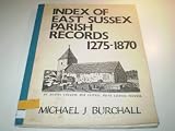 Index of East Sussex parish records, 1725-1870